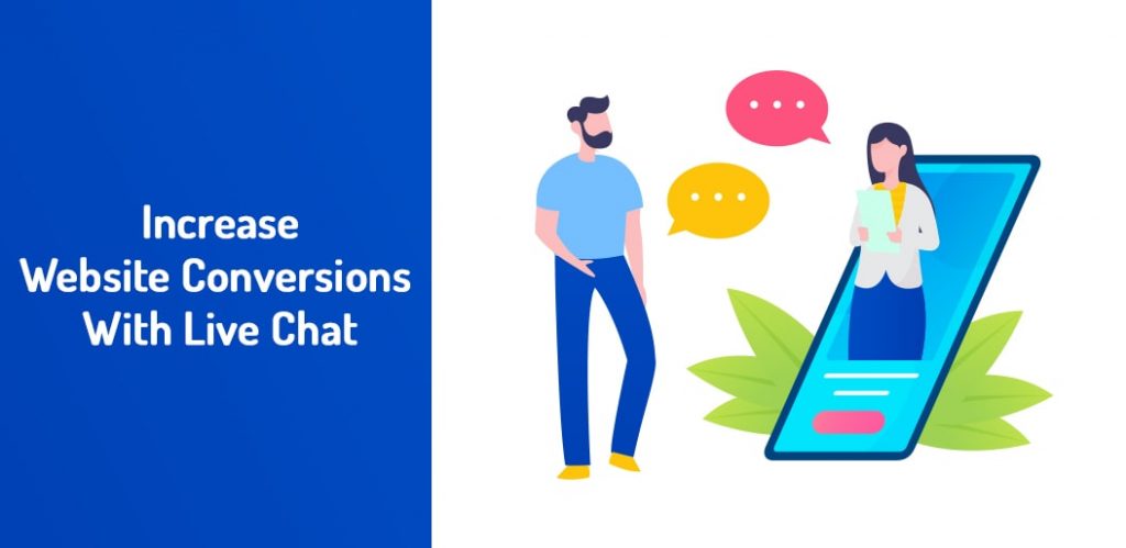Increase Website Conversions With Live Chat